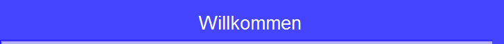 Willkommen 
